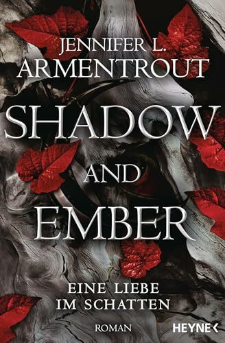 Shadow and Ember – Eine Liebe im Schatten: Roman (Eine Liebe im Schatten-Reihe, Band 1)