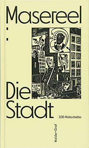 Die Stadt: 100 Holzschnitte