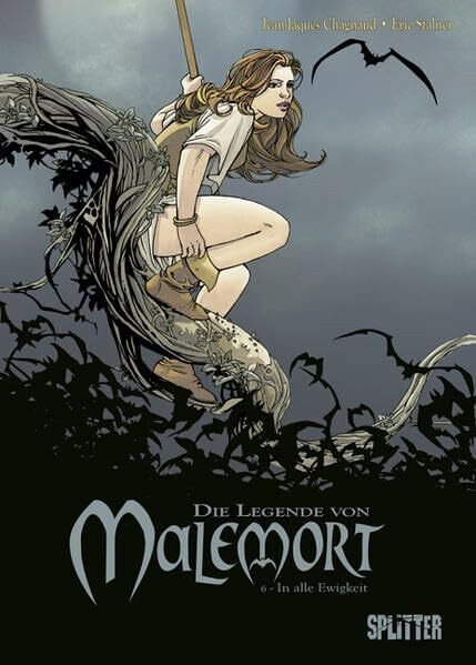 Die Legende von Malemort 06: In alle Ewigkeit