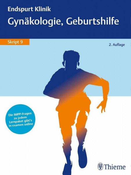 Endspurt Klinik Skript 9: Gynäkologie, Geburtshilfe: Die IMPP-Fragen zu jedem Lernpaket gibt's in examen online