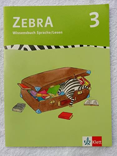 Zebra 3: Wissensbuch Sprache/Lesen Klasse 3 (Zebra. Ausgabe ab 2007)