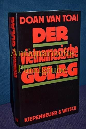 Der vietnamesische Gulag