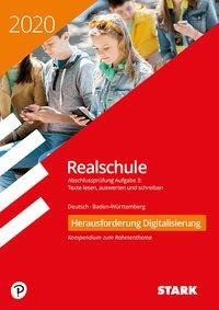 Textkompendium Realschule - Deutsch BaWü - Rahmenthema 2019/20 - Herausforderung Digitalisierung