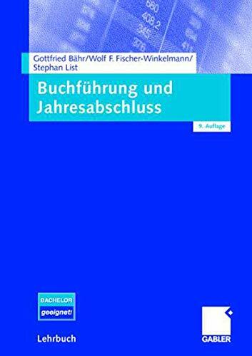 Buchführung und Jahresabschluss (German Edition): Bachelor geeignet! Buchführung und Jahresabschluss (German Edition): Bachelor geeignet!