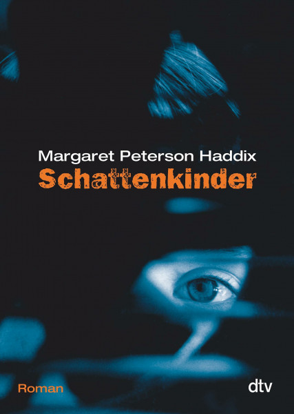Schattenkinder: Roman (Die Schattenkinder-Reihe, Band 1)