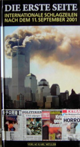 Die Erste Seite: Internationale Schlagzeilen nach dem 11. September 2001