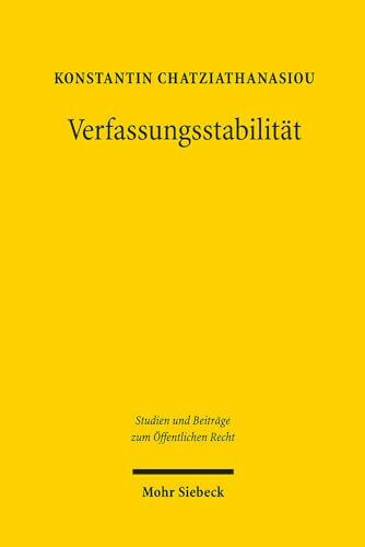 Verfassungsstabilität: Eine von Artikel 146 Grundgesetz ausgehende juristische und (experimental-)ökonomische Untersuchung (Studien und Beiträge zum Öffentlichen Recht, Band 39)