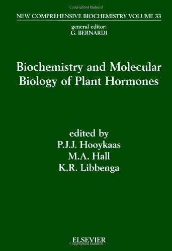 Biochemistry and Molecular Biology of Plant Hormones (New Comprehensive Biochemistry)