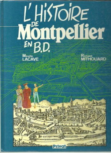 Histoire de montpellier en BD