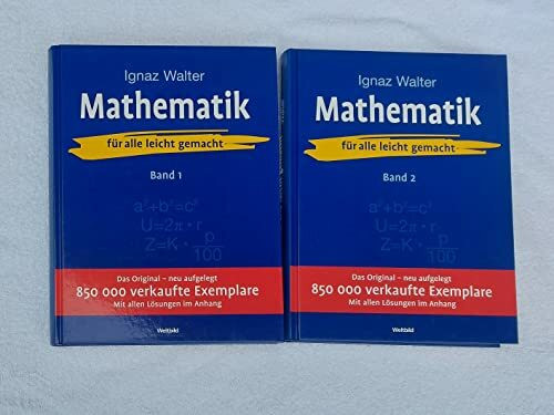 Mathematik - für alle leicht gemacht: Mit allen Lösungen im Anhang 2 Bnd