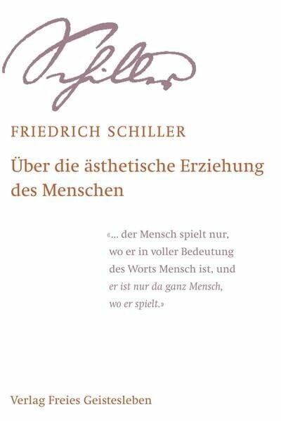 Über die ästhetische Erziehung des Menschen in einer Reihe von Briefen