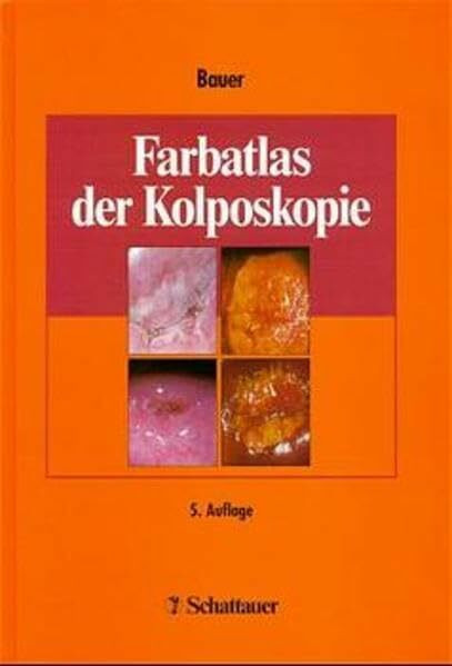 Farbatlas der Kolposkopie