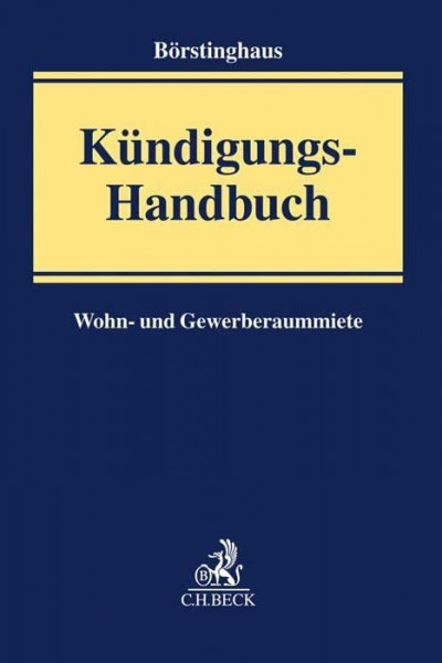 Kündigungs-Handbuch: Wohn- und Gewerberaummiete