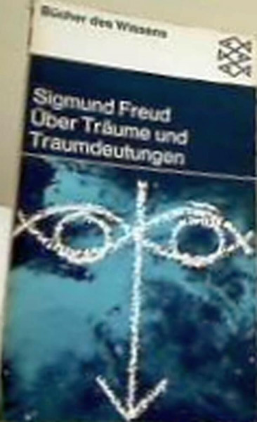 Über Träume und Traumdeutungen.