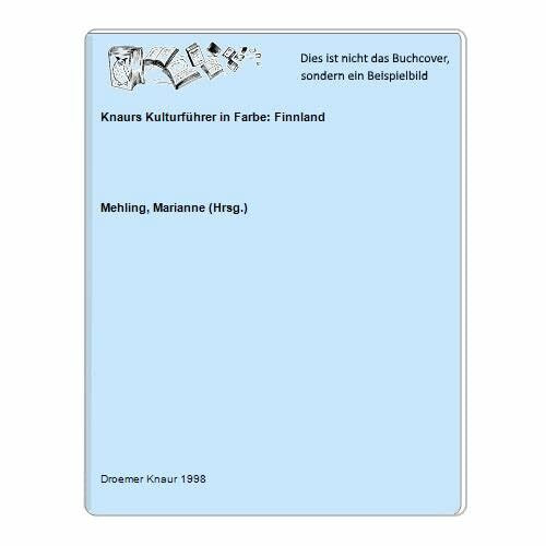 Finnland. Knaurs Kulturführer in Farbe