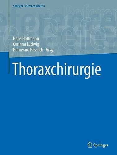 Thoraxchirurgie (Springer Reference Medizin)