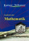 Geschichte der Mathematik: Für den Schulunterricht