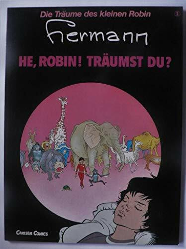 He, Robin! Träumst Du? (Die Träume des kleinen Robin)