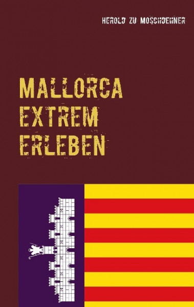 Mallorca extrem erleben