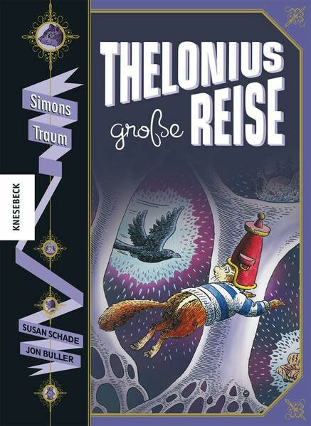 Thelonius' große Reise – Simons Traum (Thelonius Reihe)