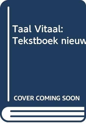 Taal Vitaal: Tekstboek nieuw