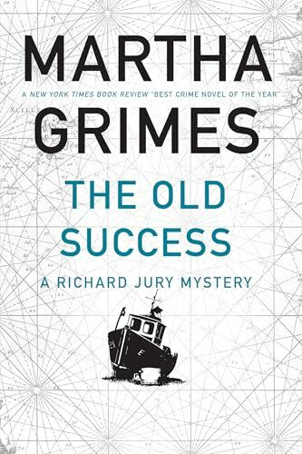 Old Success (Richard Jury Mystery, 25, Band 2)