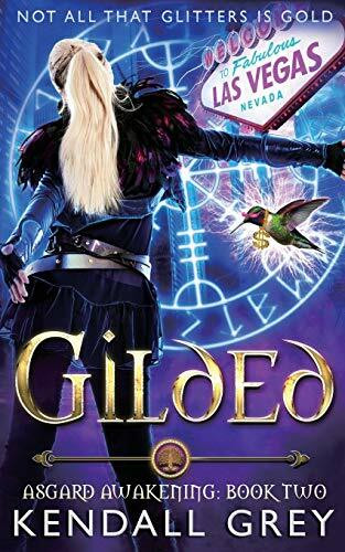 Gilded (Asgard Awakening, Band 2)