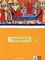Geschichte und Geschehen G 3. Schülerbuch. Neubearbeitung Ausgabe G. Niedersachsen
