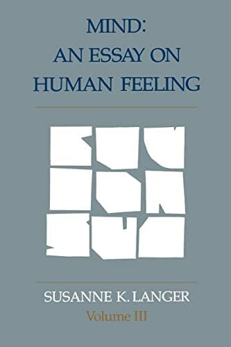 Mind: An Essay on Human Feeling (Mind (Paperback), Band 3)