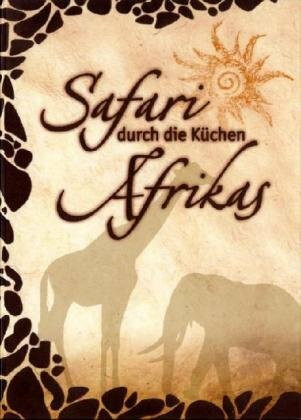 Safari durch die Küchen Afrikas