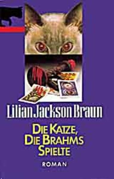 Die Katze, die Brahms spielte: Roman (Allgemeine Reihe. Bastei Lübbe Taschenbücher)