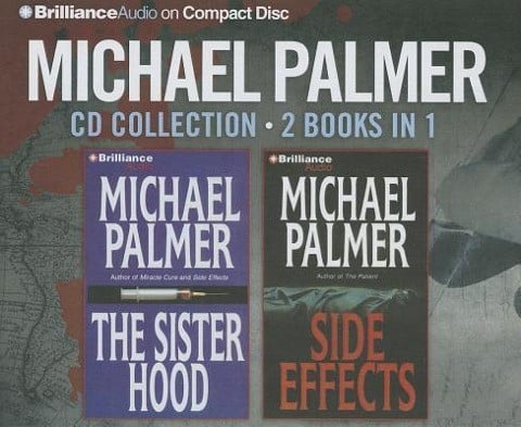 Michael Palmer Collection: The Sisterhood/Side Effects