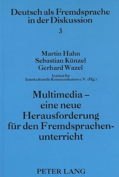 Multimedia - eine neue Herausforderung für den Fremdsprachenunterricht