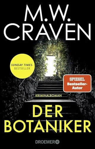 Der Botaniker: Kriminalroman | Sunday Times Bestseller - Clever, hochspannend und mit typisch britischem Humor (Washington Poe und Tilly Bradshaw ermitteln, Band 5)