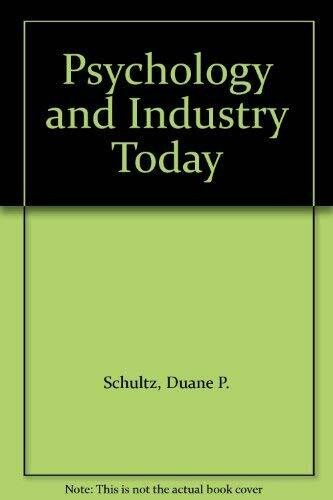 Psychology and Industry Today