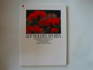 Auf Noldes Spuren