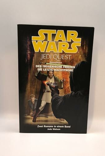 Star Wars Jedi Quest Sammelband 4: Der trügerische Frieden, Die letzte Machtprobe