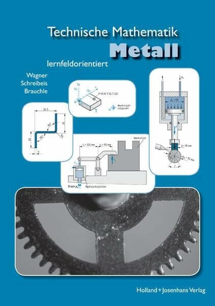 Technische Mathematik Metall - lernfeldorientiert