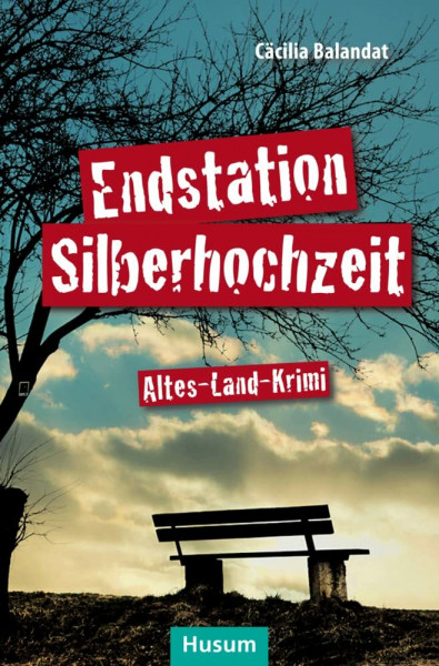 Endstation Silberhochzeit: Altes-Land-Krimi