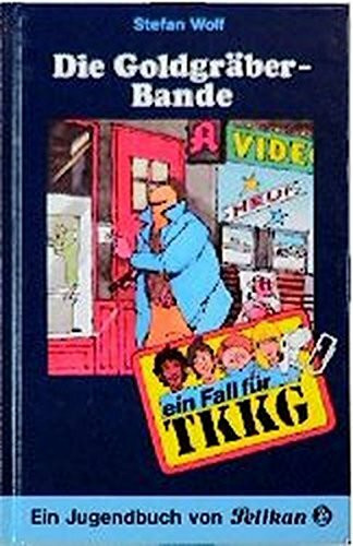 Ein Fall für TKKG, Bd.57, Die Goldgräber-Bande