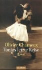 Tonios letzte Reise