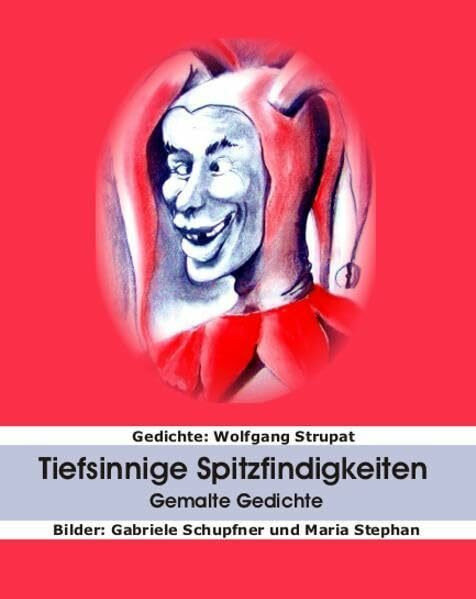 Tiefsinnige Spitzfindigkeiten: Gemalte Gedichte