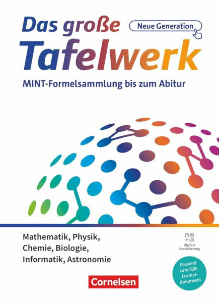 Das große Tafelwerk - neue Generation - MINT-Formelsammlung bis zum Abitur: Schulbuch und offizielle IQB-Formelsammlung im Paket