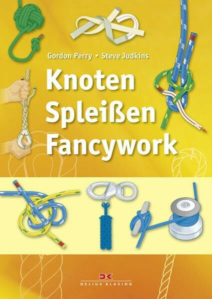 Knoten, Spleißen, Fancywork