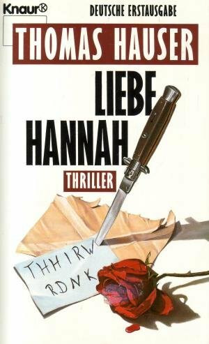 Liebe Hannah (Knaur Taschenbücher. Romane, Erzählungen)