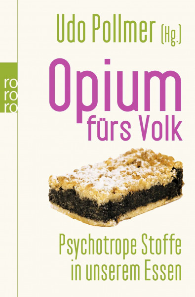 Opium fürs Volk: Natürliche Drogen in unserem Essen