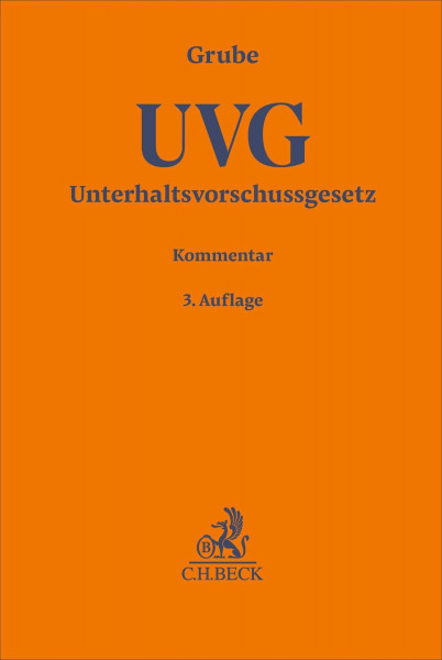 UVG: Unterhaltsvorschussgesetz. Kommentar (Gelbe Erläuterungsbücher)