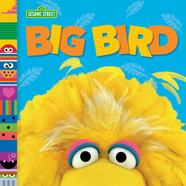 Big Bird (Sesame Street Board Books)