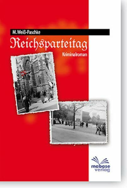 Reichsparteitag: Kriminalroman