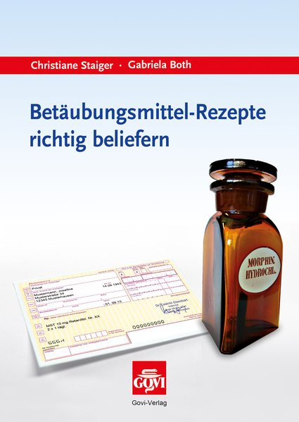 Betäubungsmittel-Rezepte richtig beliefern (Govi)